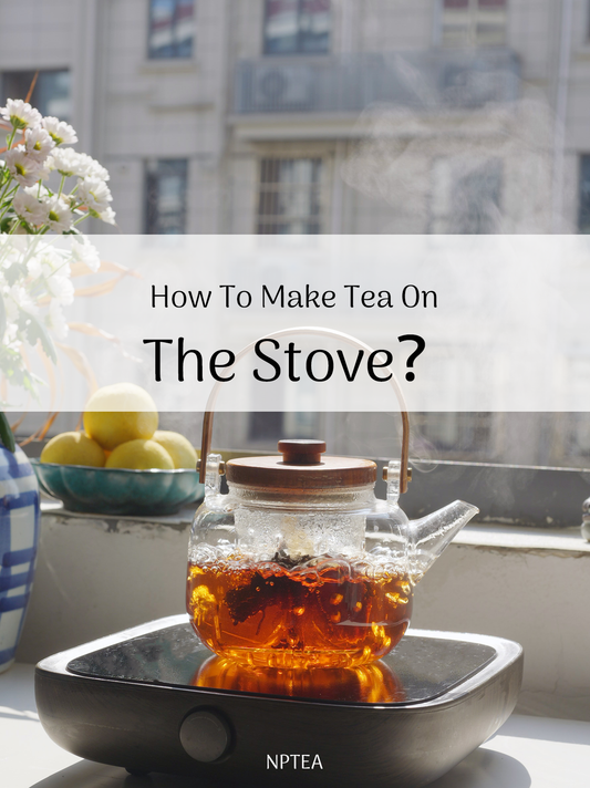 How To Make Tea On The Stove?