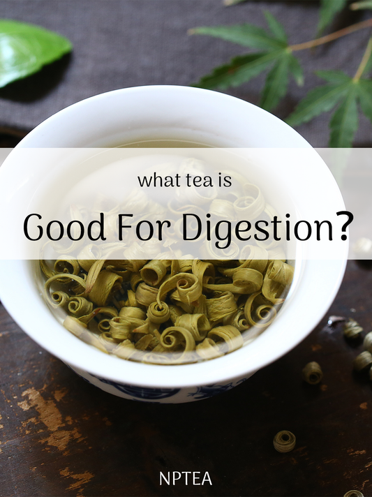 what tea is good for digestion？